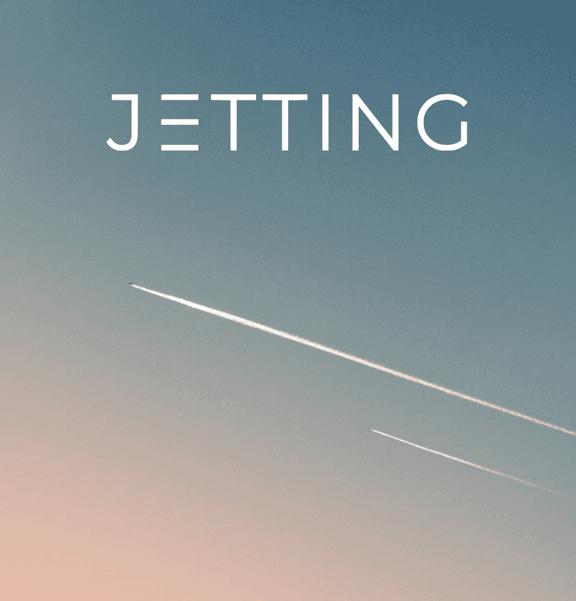 Jetting About
